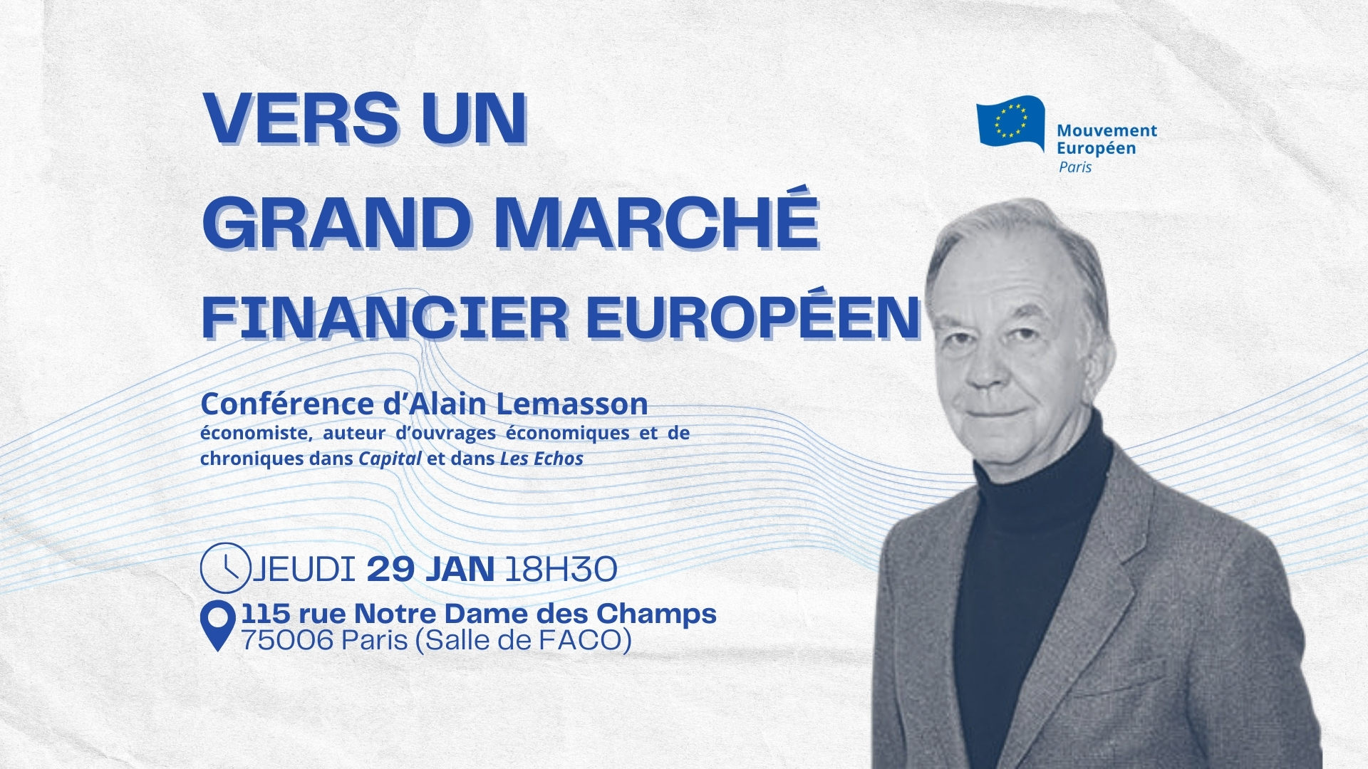 « Vers un grand marché financier européen » Conférence d'Alain Lemasson le jeudi 29 janvier, 18h30