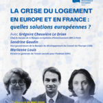 La crise du logement en Europe et en France : quelles solutions européennes ?