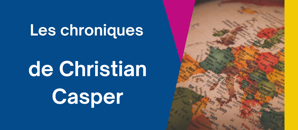 Chroniques de Christian Casper